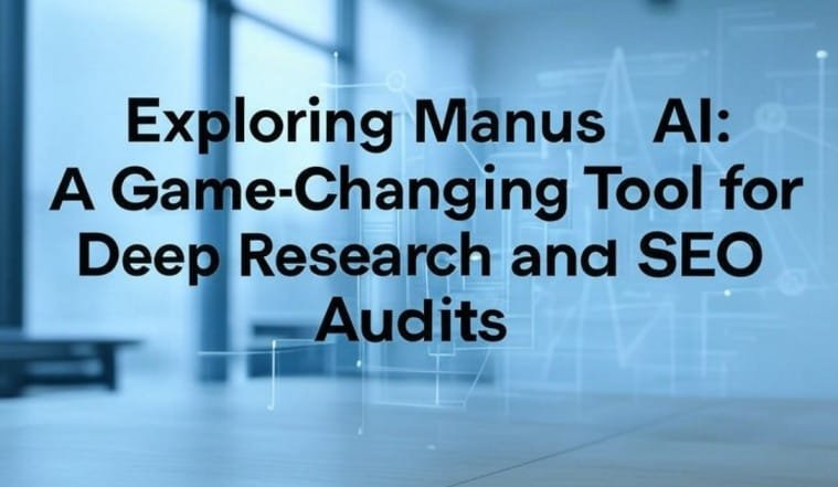 Exploring Manus AI